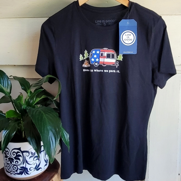 Life Is Good Tops - NWT LIFE IS GOOD "Home is where we park it" Tee